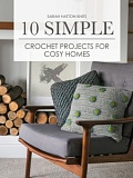      Rowan "10 simple crochet projects for cosy homes", 978-0-9927707-4-7     