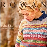 Купить недорого   Брошюра Rowan "Felted Tweed", дизайнер Lisa Richardson, ZB302 в интернет магазине Фэмили хоби